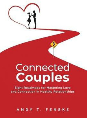 Connected Couples(English, Hardcover, Fenske Andy T)
