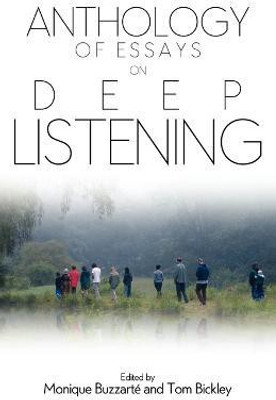 Anthology of Essays on Deep Listening(English, Paperback, unknown)