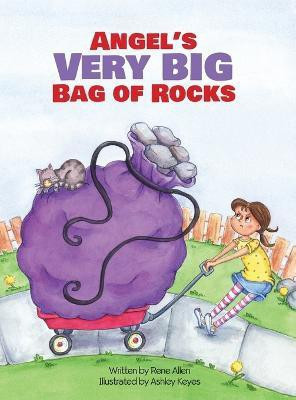 Angel's Very Big Bag of Rocks(English, Hardcover, Allen Rene)