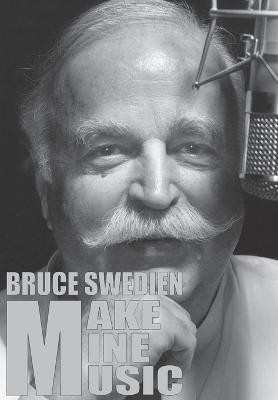 Make Mine Music(English, Paperback, Swedien Bruce)