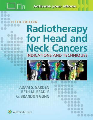 Radiotherapy for Head and Neck Cancers(English, Hardcover, Garden Adam S.)