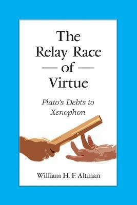 The Relay Race of Virtue(English, Hardcover, Altman William H. F.)
