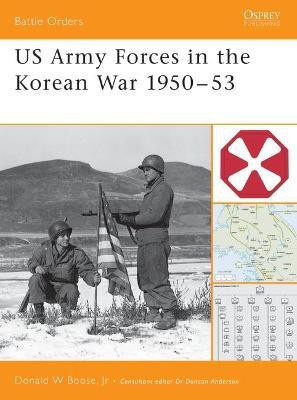 US Army Forces in the Korean War 1950-53(English, Paperback, Boose Donald)