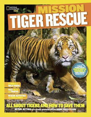 Mission: Tiger Rescue(English, Paperback, Jazynka Kitson)
