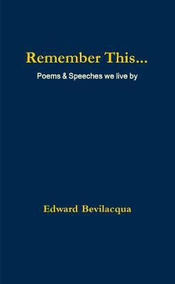Remember This...(English, Paperback, Bevilacqua Edward)
