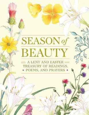 Season of Beauty(English, Hardcover, Editors At Paraclete Press)
