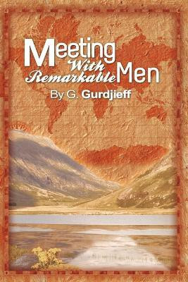 Meetings with Remarkable Men(English, Paperback, Gurdjieff G)