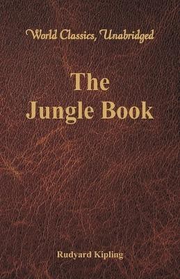 The Jungle Book (World Classics, Unabridged)(English, Paperback, Kipling Rudyard)