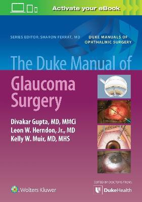 The Duke Manual of Glaucoma Surgery(English, Paperback, Gupta Divakar Jr.)