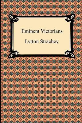 Eminent Victorians(English, Paperback, Strachey Lytton)