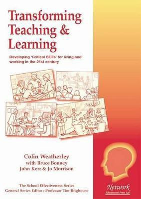 Transforming Teaching and Learning(English, Paperback, Weatherley Colin)