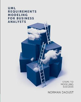 UML Requirements Modeling for Business Analysts(English, Paperback, Daoust Norman)