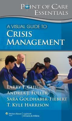A Visual Guide to Crisis Management(English, Spiral bound, Chu Larry F.)