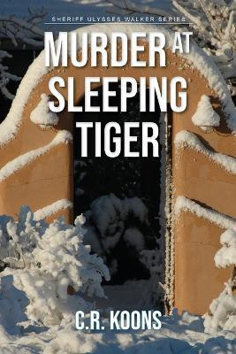 Murder at Sleeping Tiger(English, Paperback, Koons C R)