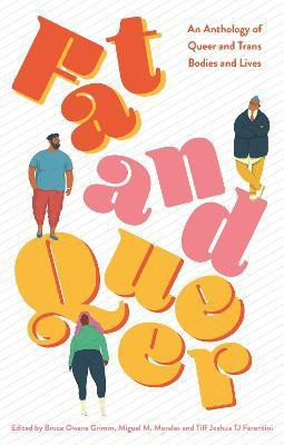 Fat and Queer(English, Electronic book text, unknown)