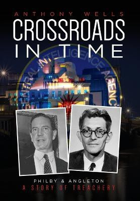 Crossroads in Time(English, Hardcover, Wells Anthony)