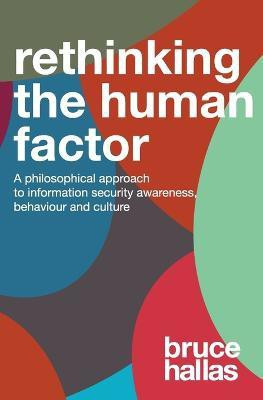 Re-Thinking the Human Factor(English, Paperback, Hallas Bruce)