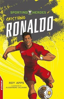 EDGE: Sporting Heroes: Cristiano Ronaldo(English, Paperback, Apps Roy)