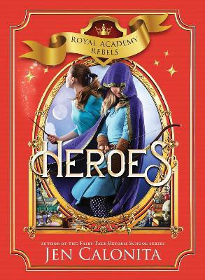 Heroes(English, Paperback, Calonita Jen)