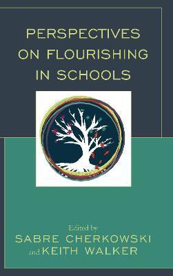 Perspectives on Flourishing in Schools(English, Hardcover, unknown)