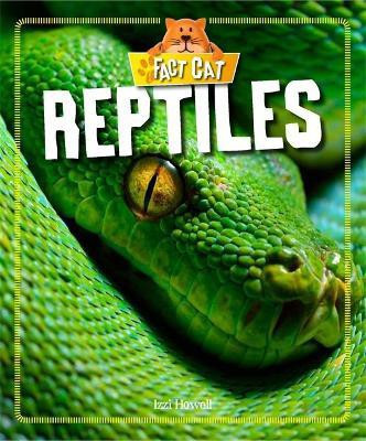 Fact Cat: Animals: Reptiles(English, Paperback, Howell Izzi)
