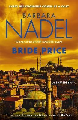 Bride Price (Inspector Ikmen Mystery 24)(English, Paperback, Nadel Barbara)
