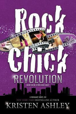Rock Chick Revolution(English, Paperback, Ashley Kristen)