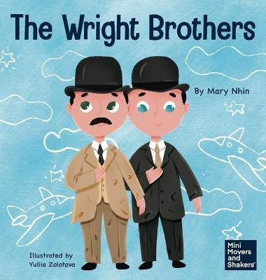 The Wright Brothers(English, Hardcover, Mary Nhin Yuliia Zolotova)