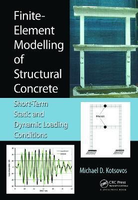 Finite-Element Modelling of Structural Concrete(English, Hardcover, Kotsovos Michael D.)