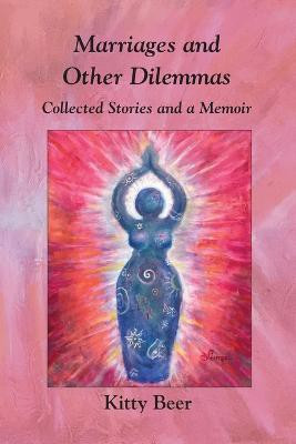 Marriages and Other Dilemmas(English, Paperback, Beer Kitty)