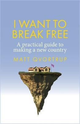 I Want to Break Free(English, Paperback, Qvortrup Matt)