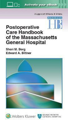 Postoperative Care Handbook of the Massachusetts General Hospital(English, Paperback, Berg Sheri M. MD, PhD, MS.Ed, FCCM)