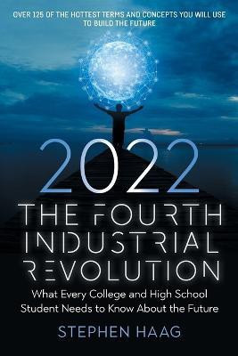 The Fourth Industrial Revolution 2022(English, Paperback, Haag Stephen E)