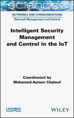 Intelligent Security Management and Control in the IoT(English, Hardcover, unknown)