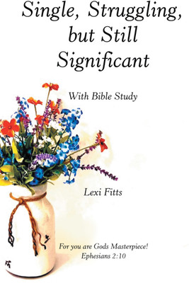 Single, Struggling, but Still Significant(English, Hardcover, Fitts Lexi)