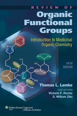 Review of Organic Functional Groups(English, Paperback, Lemke Thomas L. PhD)