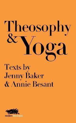 Theosophy and Yoga(English, Paperback, Baker Jenny)