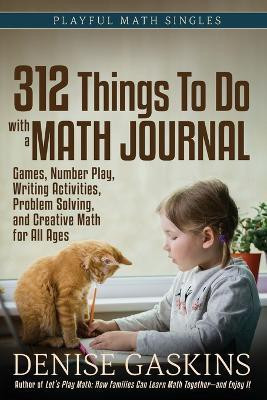 312 Things To Do with a Math Journal(English, Paperback, Gaskins Denise)