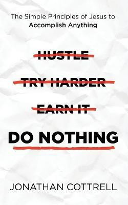 Do Nothing(English, Paperback, Cottrell Jonathan)