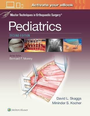 Master Techniques in Orthopaedic Surgery: Pediatrics(English, Hardcover, unknown)