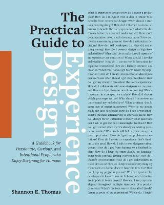 The Practical Guide to Experience Design(English, Paperback, Thomas Shannon E)