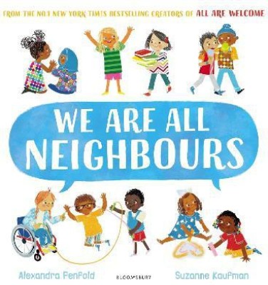 We Are All Neighbours(English, Paperback, Penfold Alexandra)