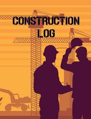 Construction Site Log Book(English, Paperback, Rother Teresa)