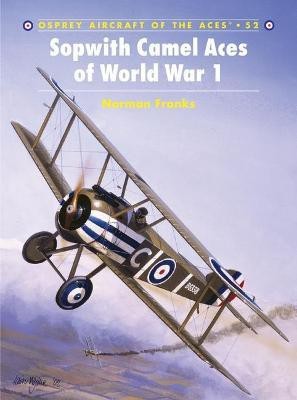 Sopwith Camel Aces of World War 1(English, Paperback, Franks Norman)