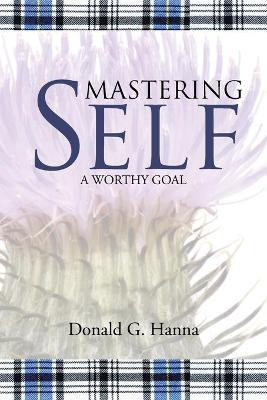 Mastering Self(English, Paperback, Hanna Donald G)