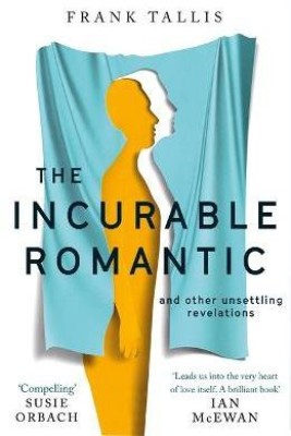 The Incurable Romantic(English, Paperback, Tallis Frank)