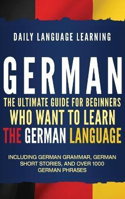 German(English, Hardcover, Learning Daily Language)