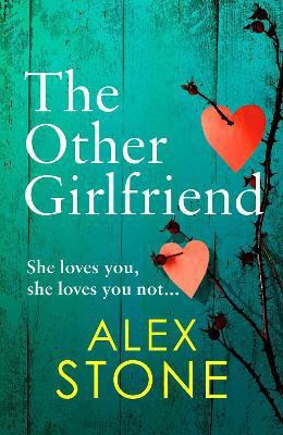 The Other Girlfriend(English, Hardcover, Stone Alex)