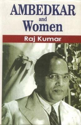 Ambedkar and Women(English, Hardcover, Raj Kumar)