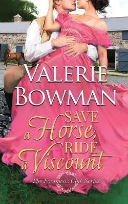 Save a Horse, Ride a Viscount(English, Paperback, Bowman Valerie)